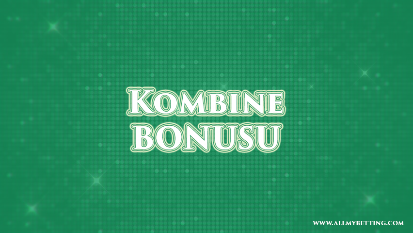 kombine bonusu